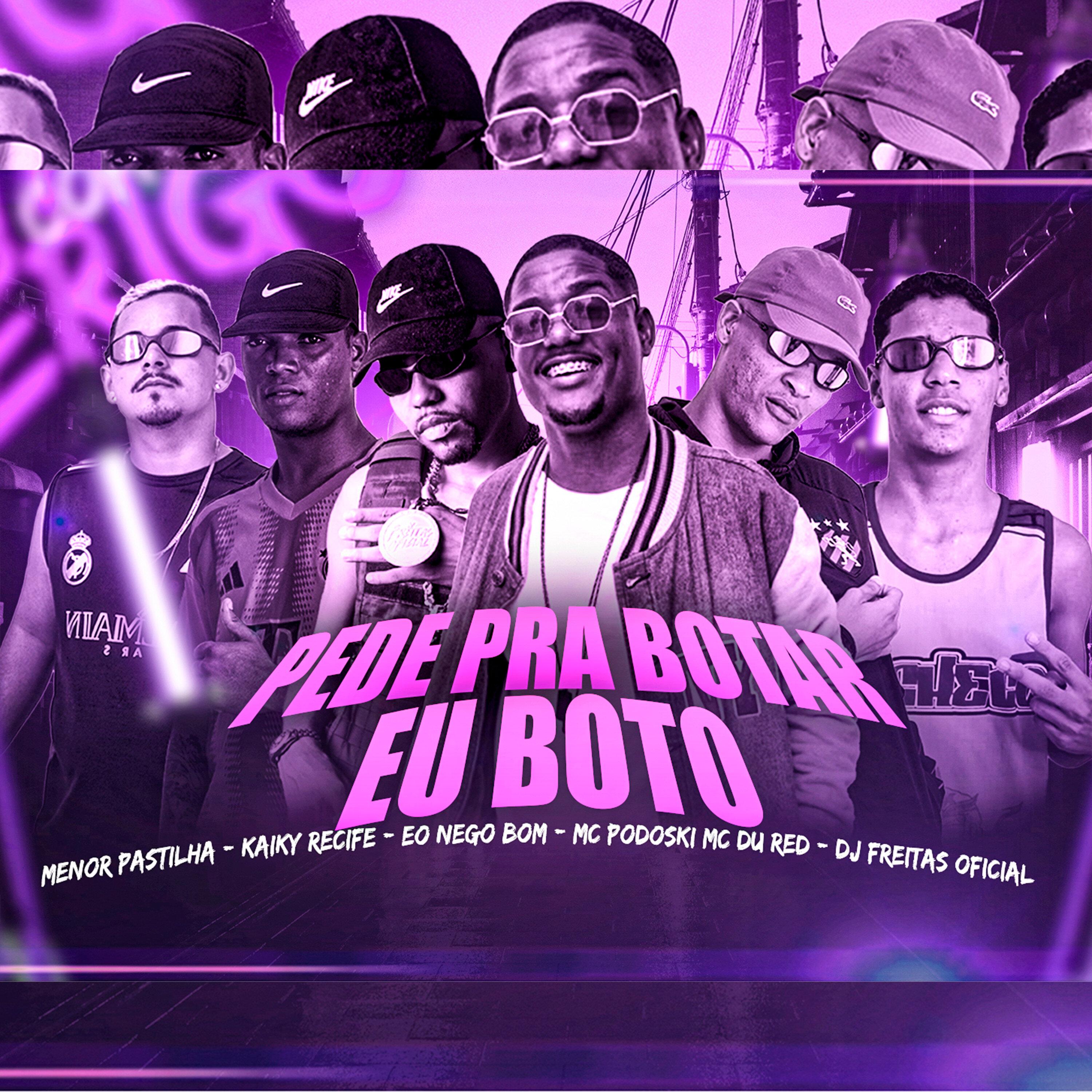 Pede pra Botar Eu Boto