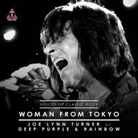 Joe Lynn Turner of Deep Purple & Rainbow - Woman From Tokyo