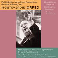 MONTEVERDI, C.: Sacrae symphoniae (excerpts) / L'Orfeo [Opera] (Highlights) (Monteverdis Orfeo) (Hindemith) (1954)