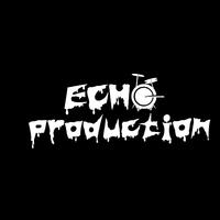 ECHO Production