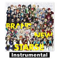 『あんさんぶるスターズ！！』アプリ主題歌 「BRAND NEW STARS!!」 (Instrumental)