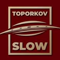 Toporkov Slow