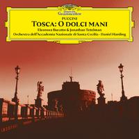 Puccini: Tosca, Act III: O dolci mani