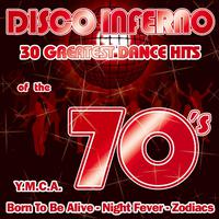 DISCO INFERNO-30 greatest Dance Hits of the 70's