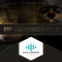 Rap Wochenbuch, Vol. 3: Music Is My Business