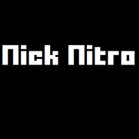 Nick Nitro资料,Nick Nitro最新歌曲,Nick NitroMV视频,Nick Nitro音乐专辑,Nick Nitro好听的歌