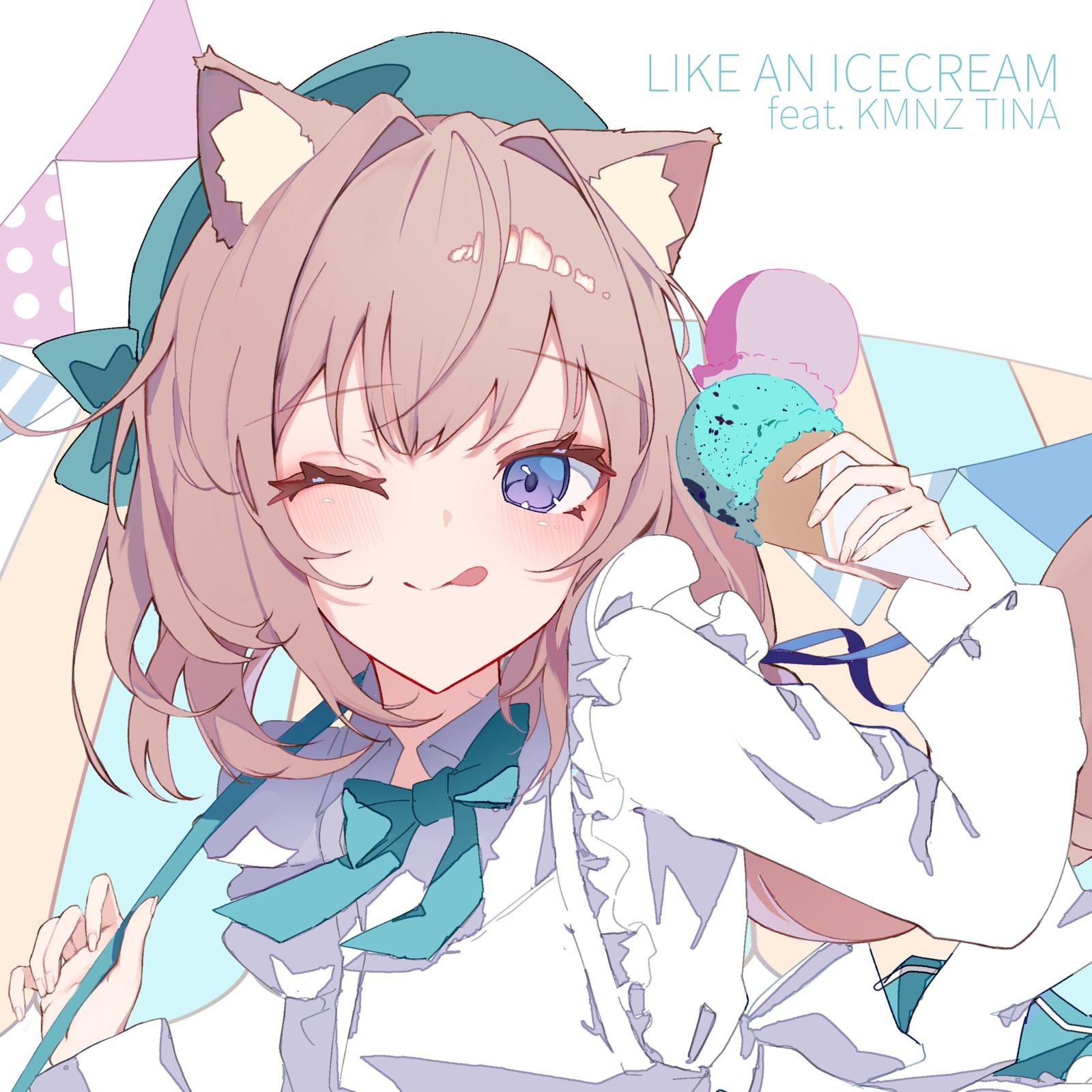LIKE AN ICECREAM (feat. KMNZ TINA)