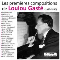 Les premières compositions de Loulou Gasté (Collection 