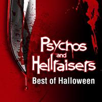 Psychos & Hellraisers - The Best of Halloween