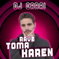 Rave Toma Karen