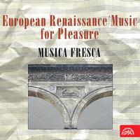 European Renaissance ´Music for Pleasure´