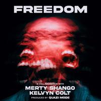 Freedom (feat. Kelvyn Colt)