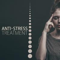 Anti-Stress Treatment: Enjoy the Moment and Feel Better