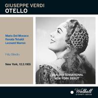 VERDI, G.: Otello [Opera] (Del Monaco, Warren, Franke, McCracken, Vichey, Hawkins, Tebaldi, Metropolitan Opera Chorus and Orchestra, Stiedry) (1955)