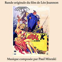 Atoll K (Bande originale du film de Léo Joannon)