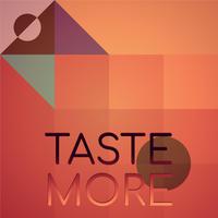 Taste More