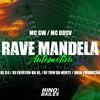 MC Gw - Rave Mandela Automotiva