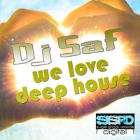 We Love Deep House