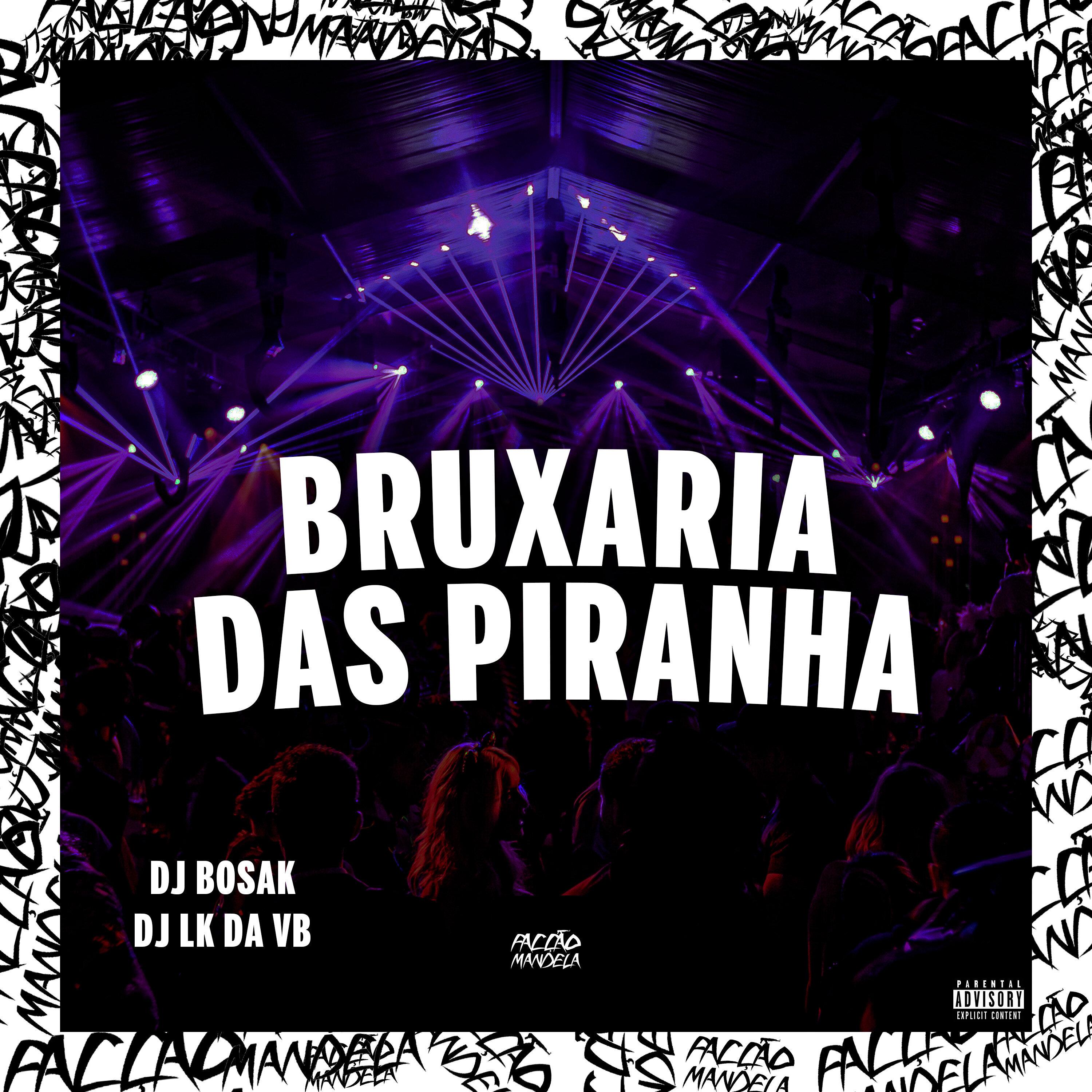 Bruxaria das Piranhas (feat. MC Kalzin)