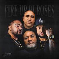 Fire Up Di Roses