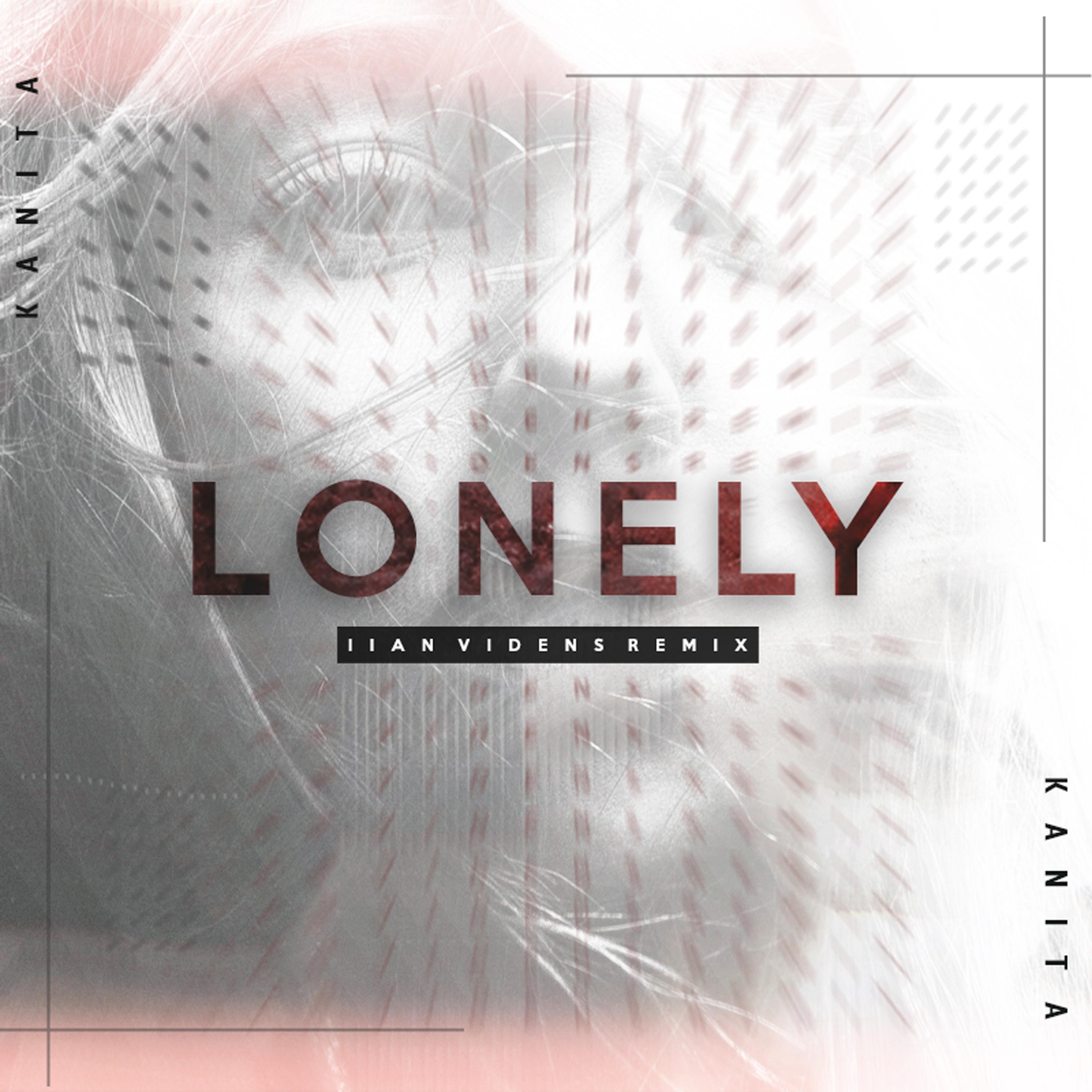 Lonely (Ilan Videns Remix) (Ilan Videns Remix)