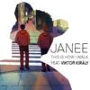 JANEE - This Is How I Walk