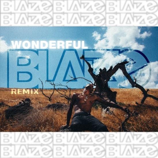 Wonderful (Blaize Remix)