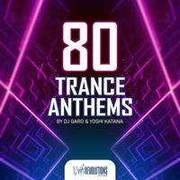 80 Trance Anthems