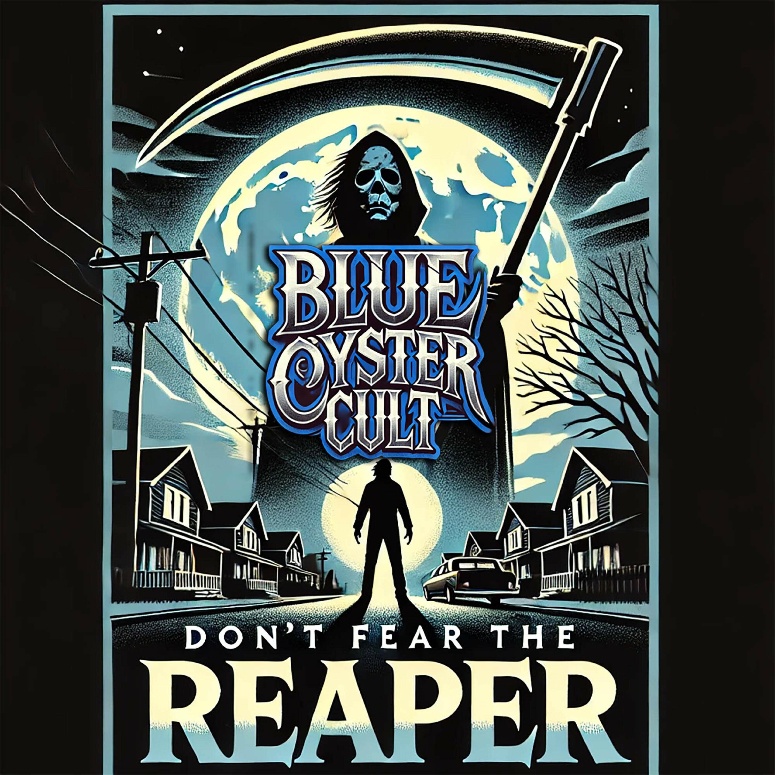 blue oyster cult don't fear the reaper