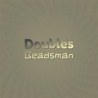 Doubles Beadsman