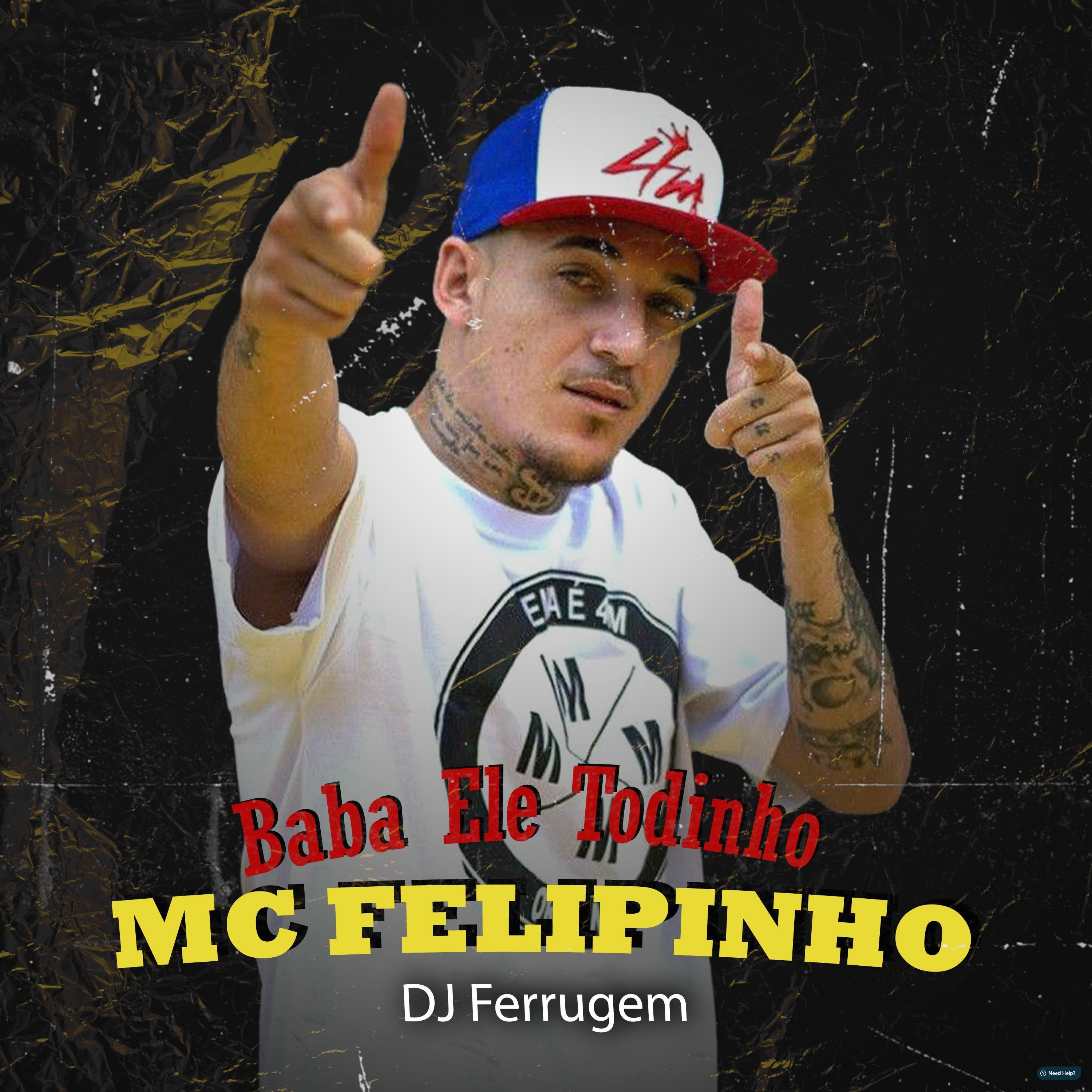 Baba Ele Todinho (feat. MC Felipinho)
