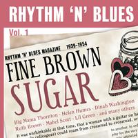 Rhythm 'n' Blues - Fine Brown Sugar Vol. 1