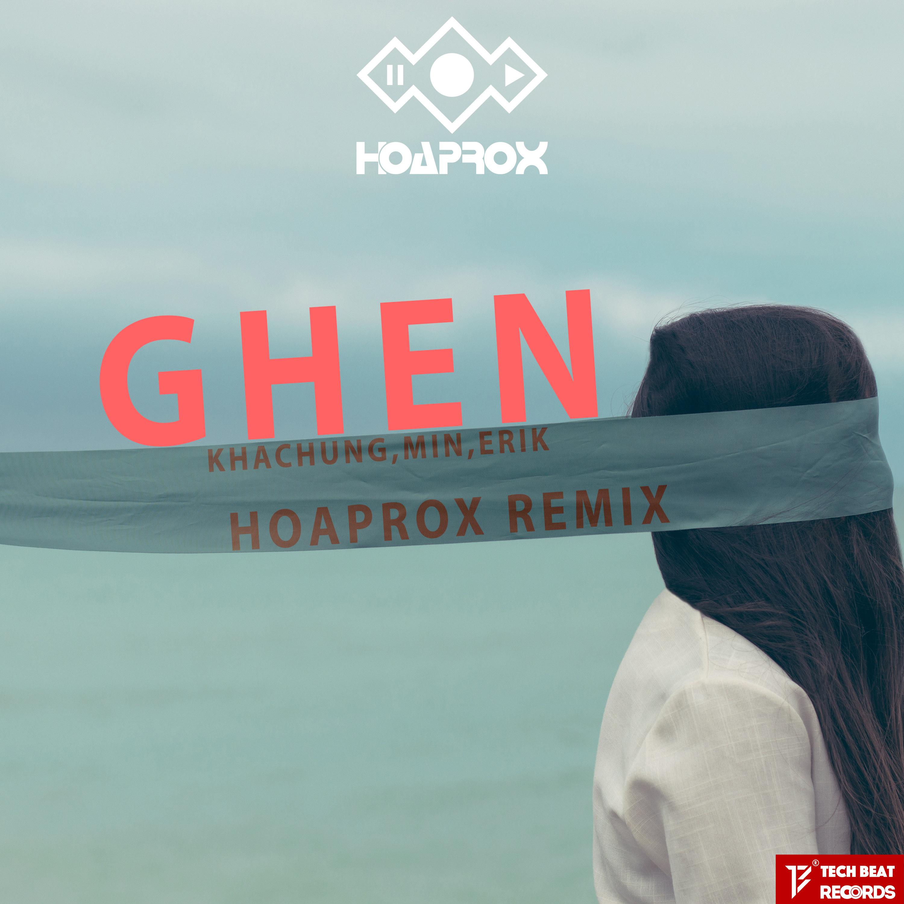 ghen (hoaprox remix)