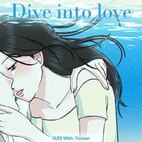 Dive into love (feat. Yunsae)