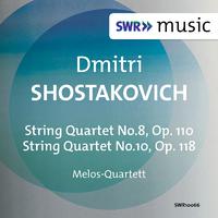 SHOSTAKOVICH, D.: String Quartets Nos. 8 and 10 (Melos Quartet)