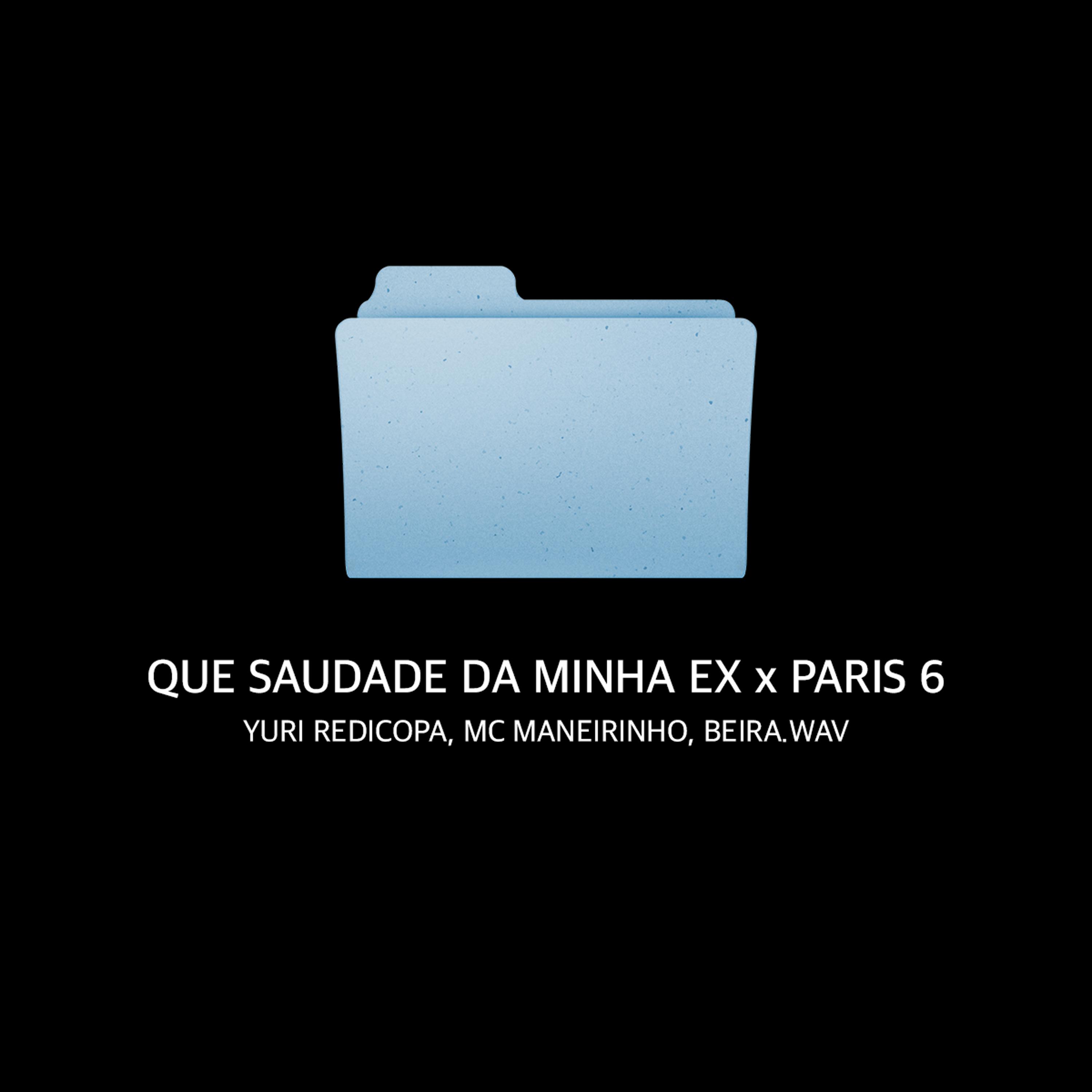 Que Saudade da Minha Ex X Paris 6