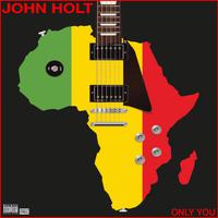 John Holt Only You