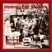 Hooray for St. Nick (Christmas in the 1920-1930s)