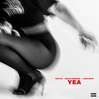 YEA (feat. Isaiah Rashad & Luke Bar$)