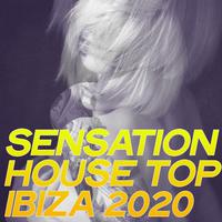 Sensation House Top Ibiza 2020