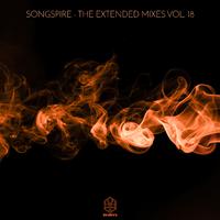 Songspire Records - The Extended Mixes Vol. 18