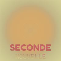 Seconde Nouvelle