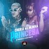 Mc Naninha - Chora na Minha Princesa