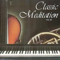 Classic Meditation, Vol. III