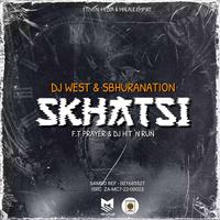 Skhatsi (feat. &Sbhurnation, Prayer & Dj hit&run)