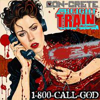 1-800-CALL-GOD (feat. Freight Train McConnell)