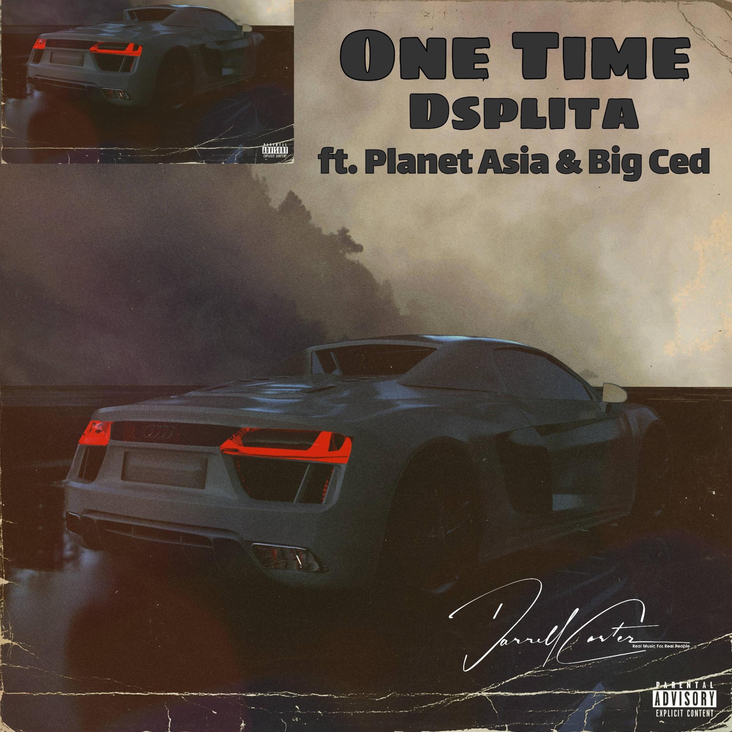 One Time (feat. Planet Asia & Big Ced) (Radio Edit)