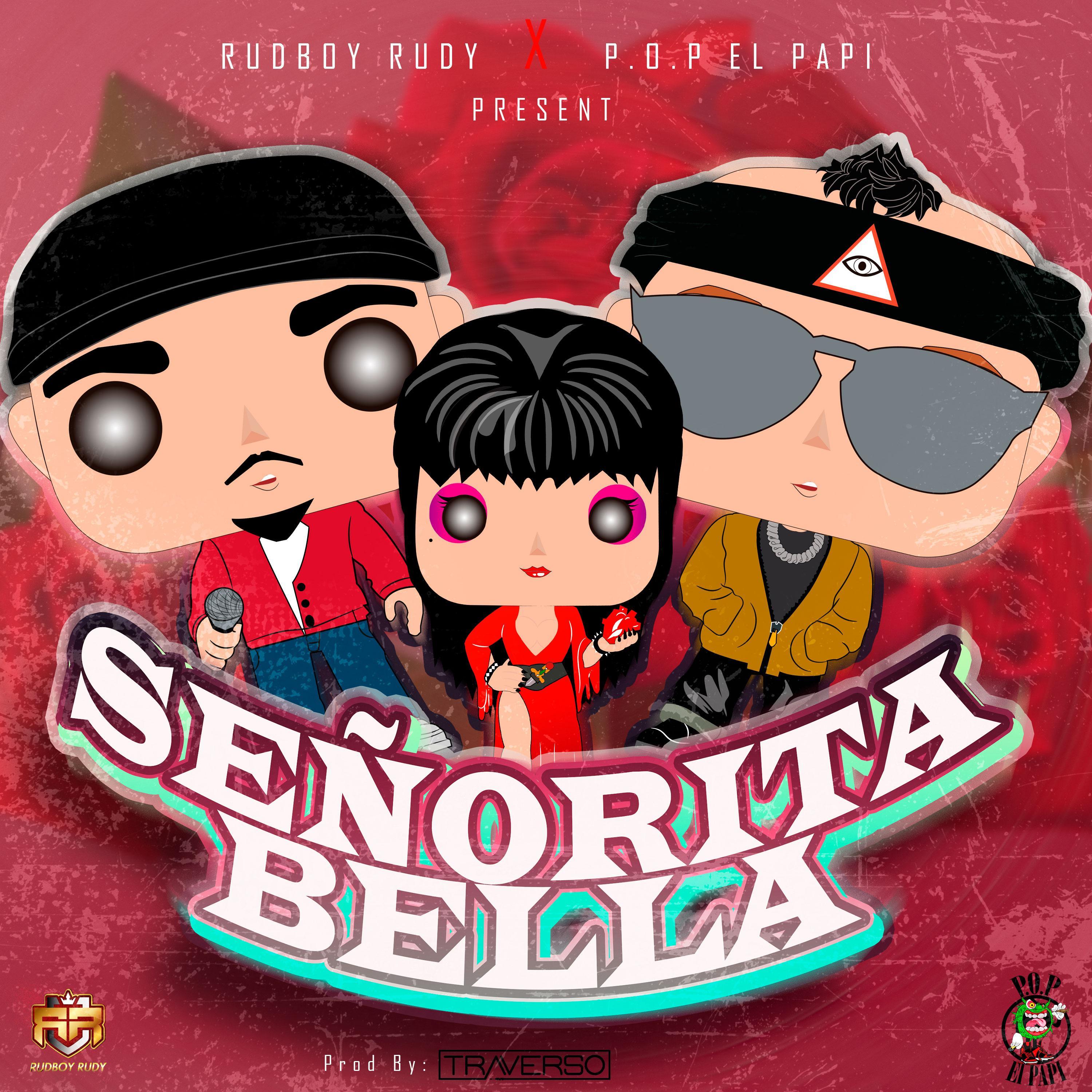 Señorita Bella (feat. P.O.P el Papi)
