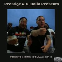 Prestigious Dollaz - EP 2