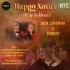 Jack Lukeman - Happy Xmas (War Is Over) with the RTÉ Concert Orchestra, the DCU Chamber Choir, Glória LGBT+ Choir and the Donnycarney Ukrainian Community Choir